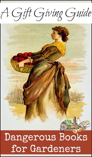 Books for Gardeners l A gift giving guide from a real gardener's perspective l Homestead Lady (.com)