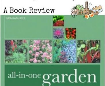 Grow food and flowers in your garden l all-in--one-garden book review l Homestead Lady (.com)