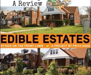 Grow Your Own with Edible Estates l Radical Urban Gardening l A book review l Homestead Lady (.com)