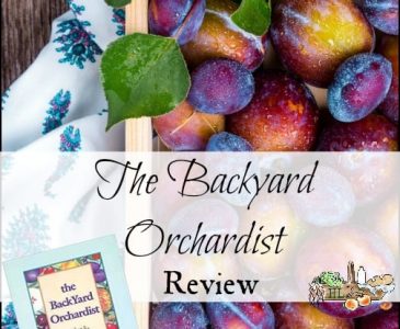The Backyard Orchardist l Book Review l Grow your own fruits in your backyard l Homestead Lady.com
