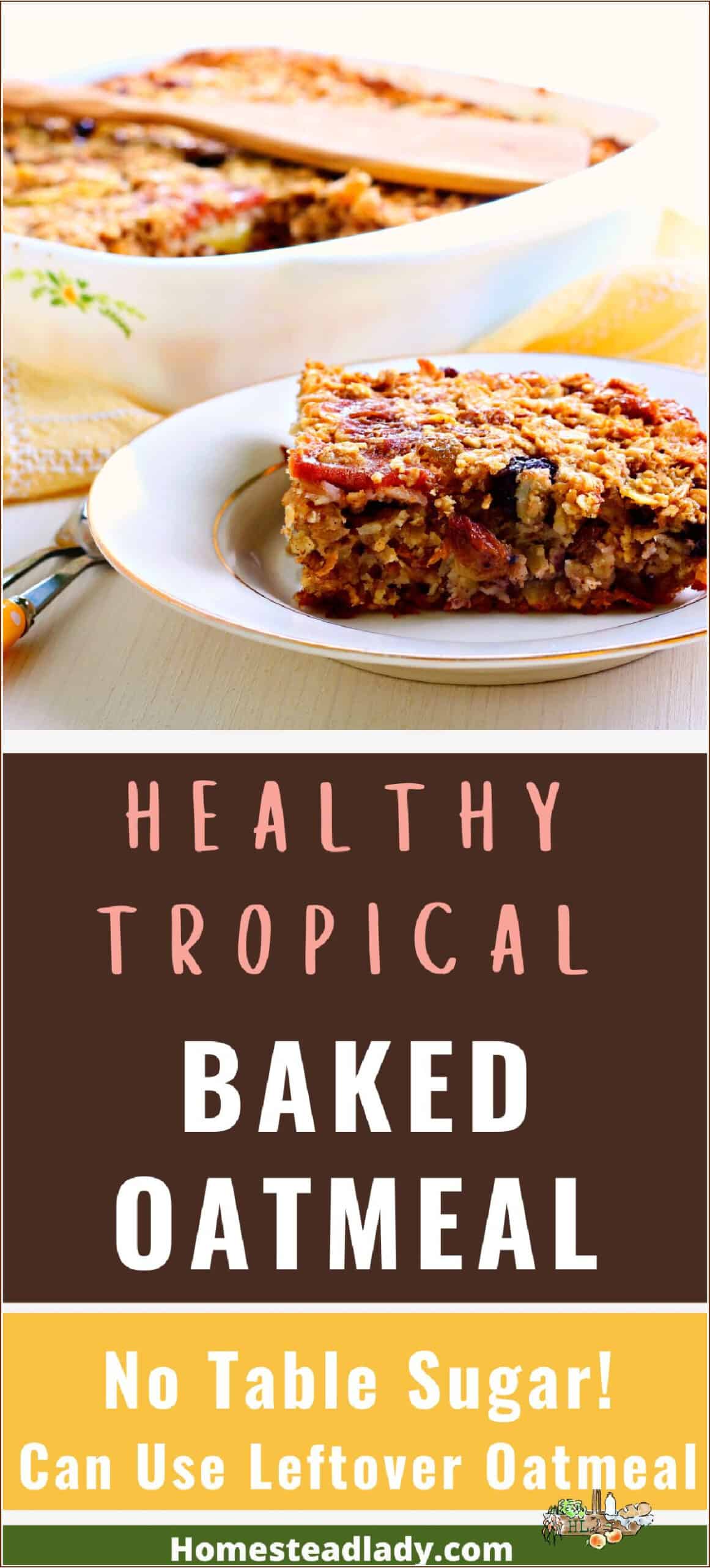 tropical baked oatmeal in a dish on a table