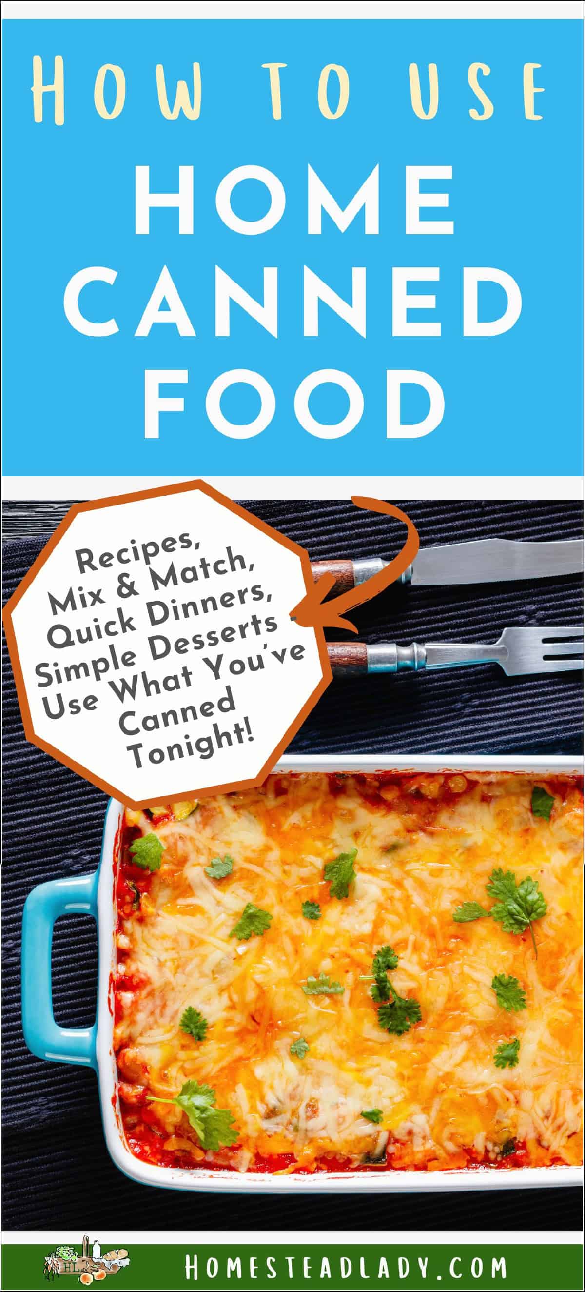 Casserole made from home canned ingredients in a blue casserole dish