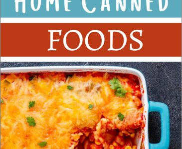 casserole made from home canned ingredients in a blue dish
