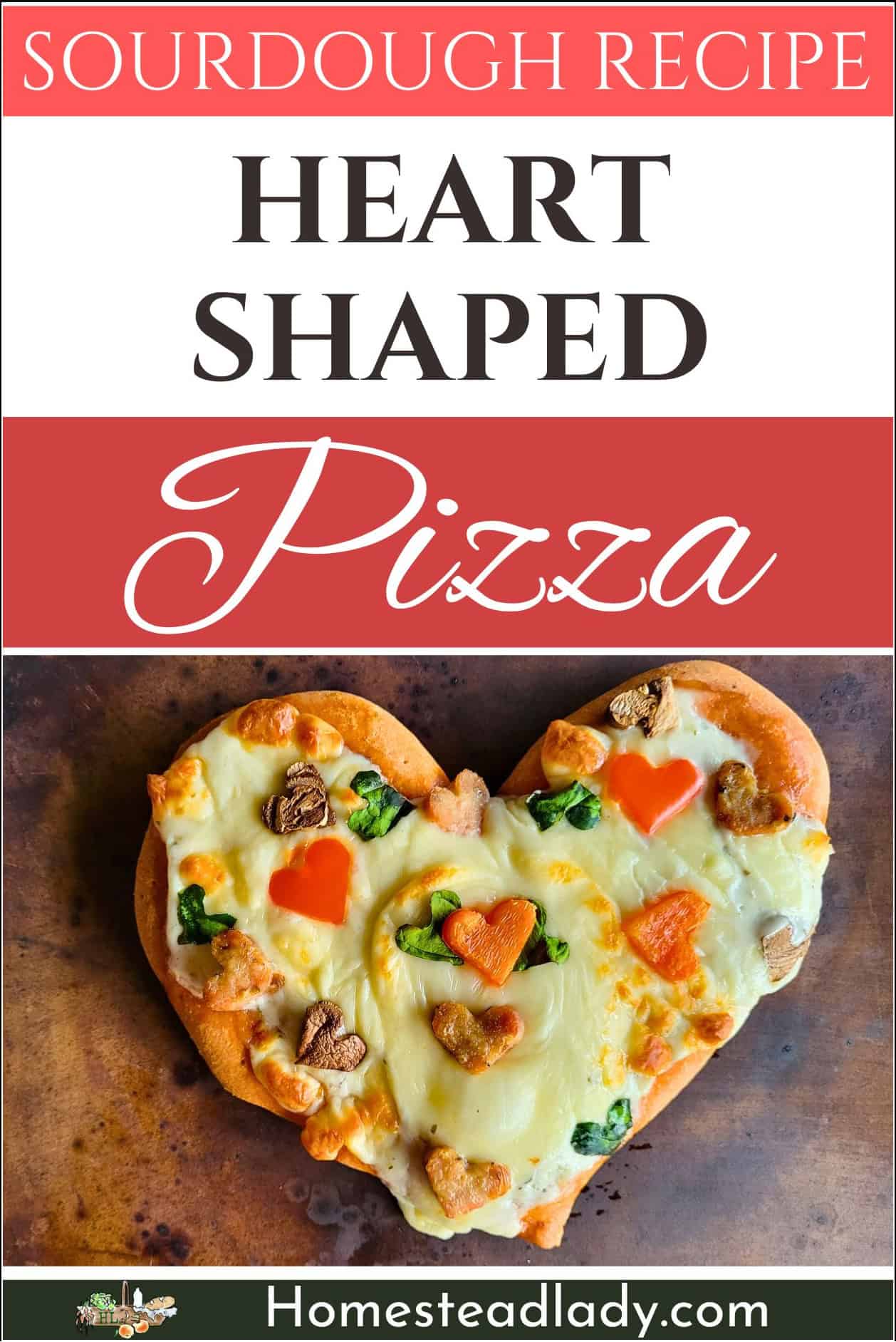 sourdough heart shaped pizza on a baking stone